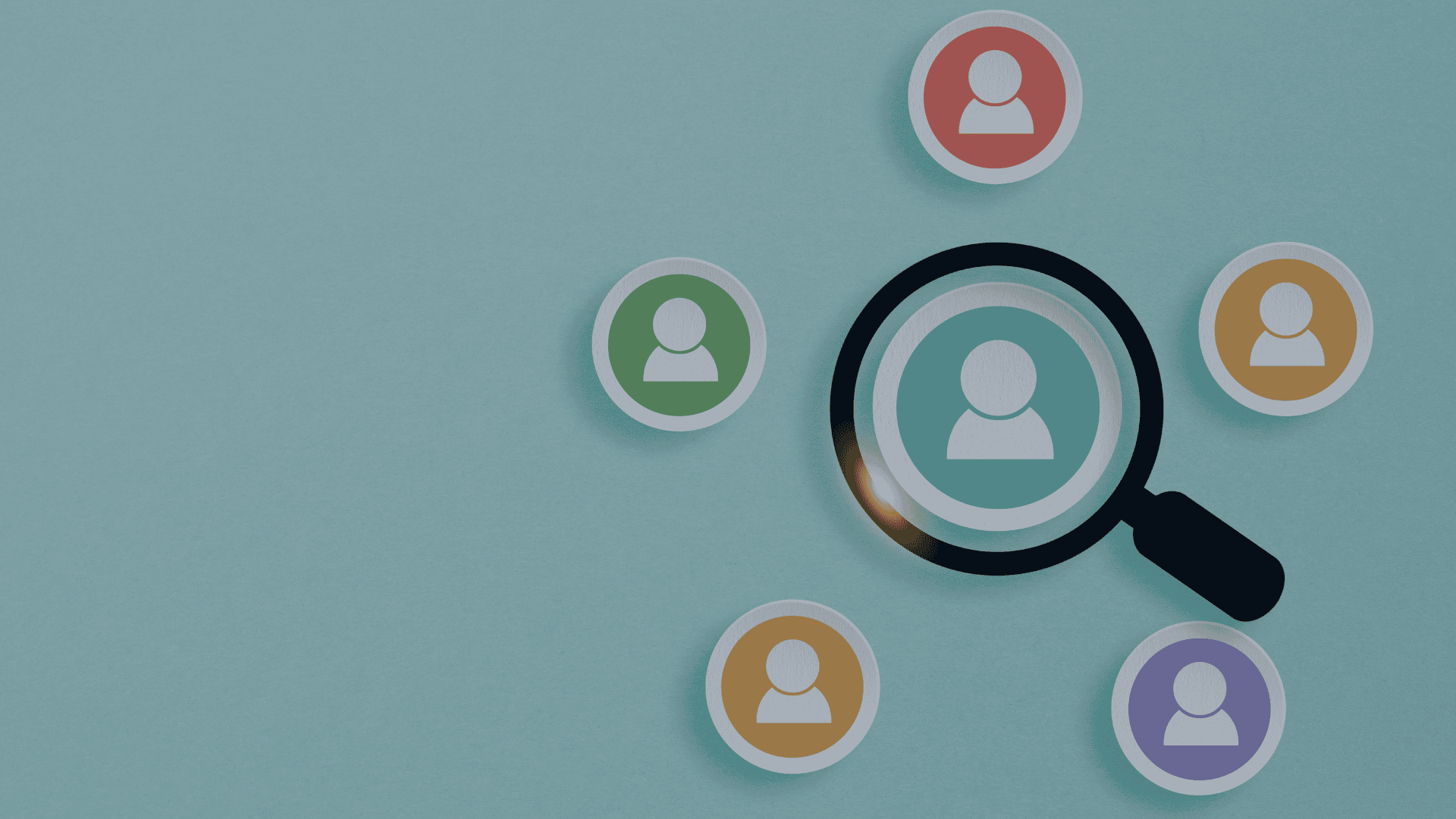 A magnifying glass highlights a teal person icon, surrounded by five other colorful person icons on a blue background.