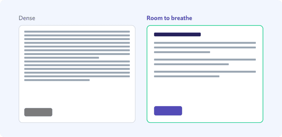 Two cards comparing 'Dense' and 'Room to breathe' UI layouts. The 'Dense' card has tightly packed text lines and a small grey button. The 'Room to breathe' card has widely spaced text lines, a darker purple heading, and a larger purple button, outlined in green.